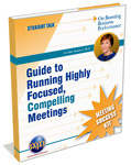 Guide to Running Highly Focused, Compelling Meetings
